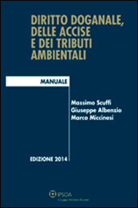 Diritto doganale, delle accise e dei tributi ambientali