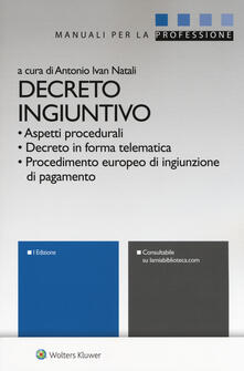 Decreto ingiuntivo. Con Contenuto digitale per download e accesso on line.pdf