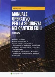 Manuale operativo per la sicurezza nei cantieri edili.pdf
