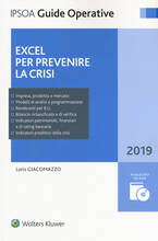 Libro Excel per prevenire la crisi. Con CD-ROM Loris Giacomazzo
