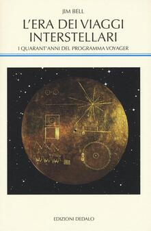 L era dei viaggi interstellari. I quarantanni del programma Voyager.pdf