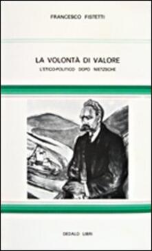 La volontà di valore. L etico-politico dopo Nietzsche.pdf