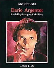 Dario Argento: il brivido, il sangue, il thrilling.pdf