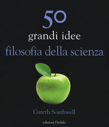 50 grandi idee filosofia della scienza.pdf