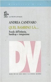 Copertina  Quel bambino la' : scuola dell'infanzia, handicap e integrazione