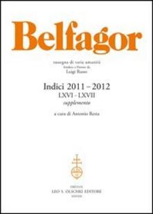 Belfagor. Indici 2011-2012 (LXVI-LXVII). Supplemento.pdf
