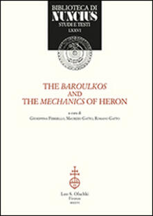 The baroulkos and the mechanics of Heron. Ediz. italiana e inglese.pdf