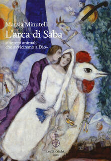 L arca di Saba «i sereni animali che avvicinano a Dio».pdf