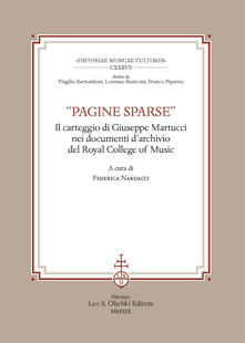 «Pagine sparse». Il carteggio di Giuseppe Martucci nei documenti dArchivio del Royal College of Music.pdf