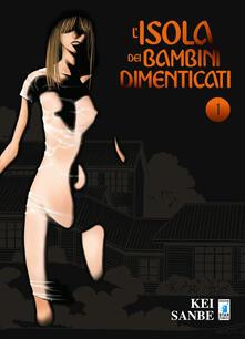 L isola dei bambini dimenticati. Vol. 1.pdf