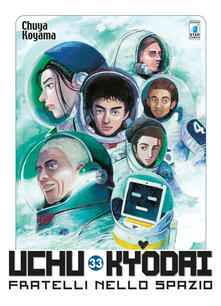 Uchu Kyodai. Fratelli nello spazio. Vol. 33.pdf