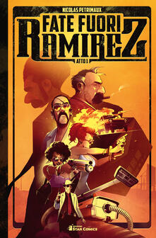 Fate fuori Ramirez. Atto 1.pdf