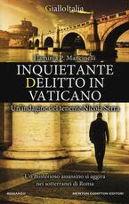 Libro Inquietante delitto in Vaticano. Un'indagine del tenente Nicola Serra Flaminia P. Mancinelli
