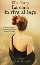 Libro La casa in riva al lago Ella Carey
