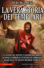 Libro La vera storia dei Templari Piers Paul Read