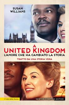 A United Kingdom. Lamore che ha cambiato la storia.pdf