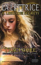 Libro Il libro dei segreti. La lettrice Traci Chee