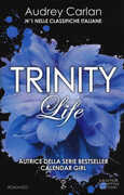 Libro Life. Trinity Audrey Carlan