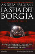 Libro La spia dei Borgia Andrea Frediani