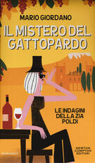 Libro Il mistero del gattopardo. Le indagini della zia Poldi Giordano Mario