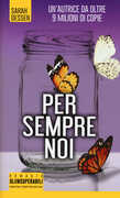 Libro Per sempre noi Sarah Dessen