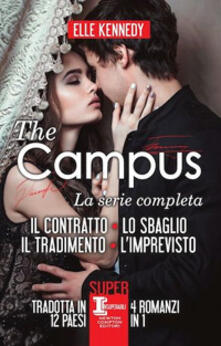 The campus. La serie completa: Il contratto- Lo sbaglio-Il tradimento-Limprevisto.pdf
