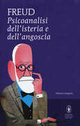 Libro Psicoanalisi dell'isteria e dell'angoscia. Ediz. integrale Sigmund Freud