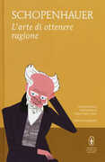 Libro L' arte di ottenere ragione Arthur Schopenhauer