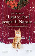 Libro Il gatto che scoprì il Natale Lili Hayward