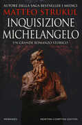 Libro Inquisizione Michelangelo Matteo Strukul