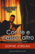 Libro Con te e nessun altro. The Ivy chronicles series Sophie Jordan
