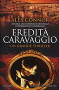 Libro Eredità Caravaggio Alex Connor