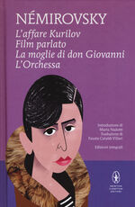 Libro L' affare Kurilov-Film parlato-La moglie di don Giovanni-L'orchessa Irène Némirovsky