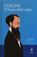 Libro Il fiume della colpa Wilkie Collins