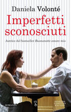 Libro Imperfetti sconosciuti Daniela Volonté