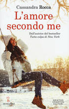 Libro L' amore secondo me Cassandra Rocca