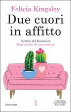 Libro Due cuori in affitto Felicia Kingsley