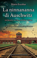 Libro La ninnananna di Auschwitz Mario Escobar