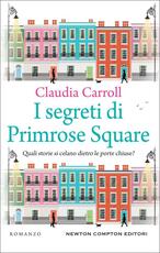 Libro I segreti di Primrose Square Claudia Carroll