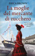 Libro La moglie del mercante di zucchero Erica Brown