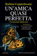 Libro Un' amica quasi perfetta Barbara Copperthwaite