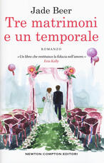 Libro Tre matrimoni e un temporale Jade Beer