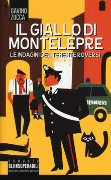 Il giallo di Montelepre. Le indagini del tenente Roversi.pdf