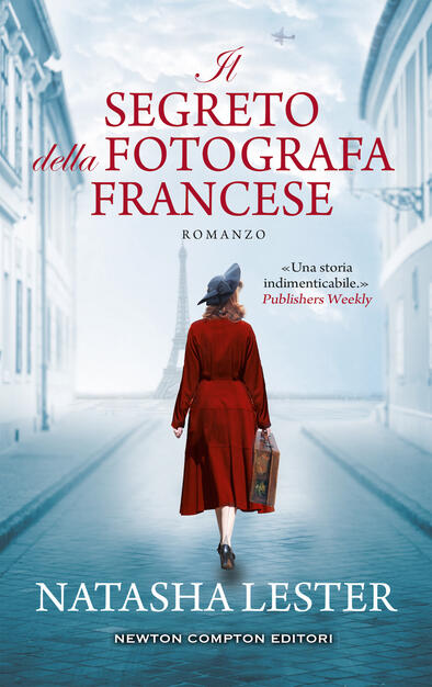 Il Segreto Della Fotografa Francese Natasha Lester Libro Newton Compton Editori 3 0 Ibs