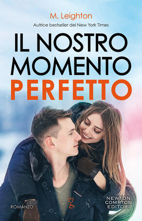 M. Leighton - Il nostro momento perfetto (2019) M. Leighton - Il nostro momento perfetto (2019)