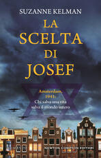 Libro La scelta di Josef Suzanne Kelman