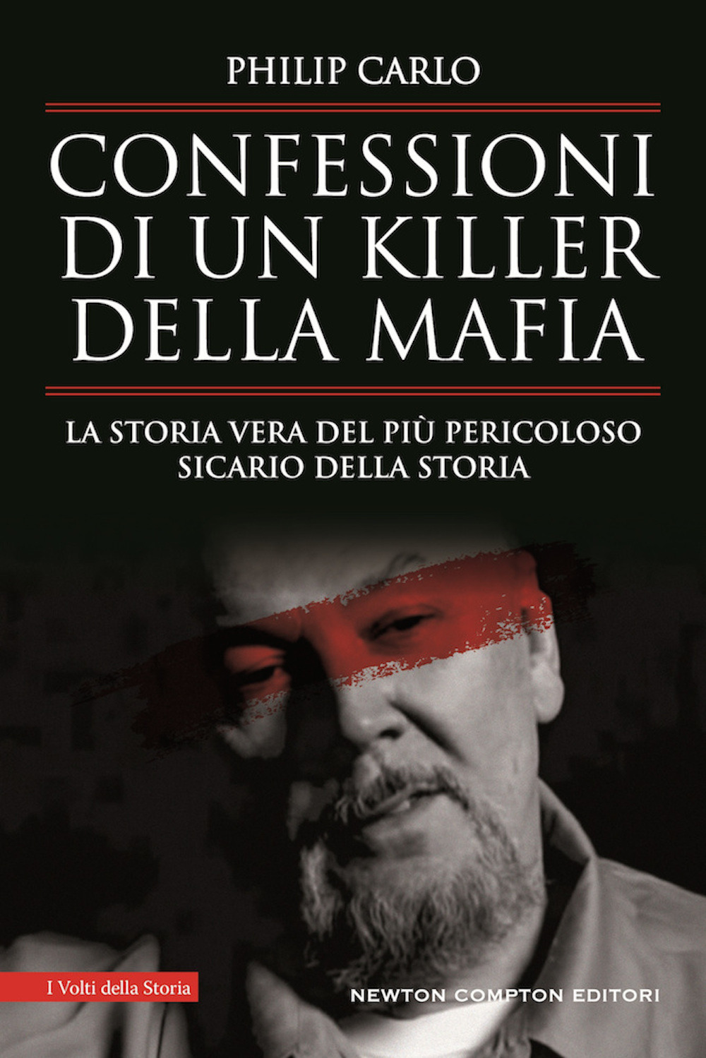 Image of Confessioni di un killer della mafia. La storia vera del più pericoloso sicario della storia