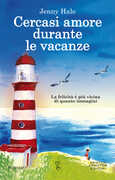 Libro Cercasi amore durante le vacanze Jenny Hale
