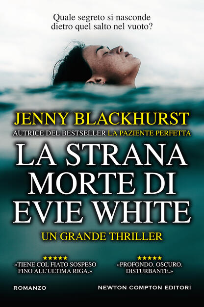 La strana morte di Evie White - Jenny Blackhurst - Libro - Newton Compton Editori - Nuova narrativa Newton | IBS