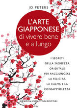 Libro L' arte giapponese di vivere bene e a lungo. I segreti della saggezza orientale per raggiungere la felicità, la calma e la consapevolezza Jo Peters
